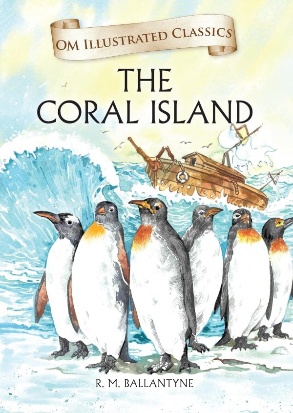 CHILDREN CLASSICS – THE CORAL ISLAND – ILLUSTRATED ABRIDGED CLASSICS WITH PRACTICE QUESTIONS
