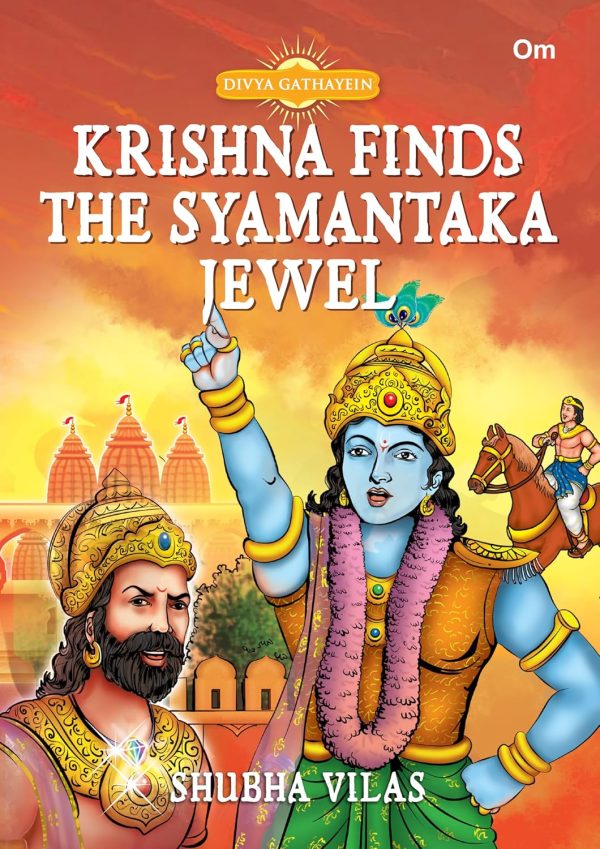 Krishna Finds The Syamantaka Jewel – Divya Gathayein