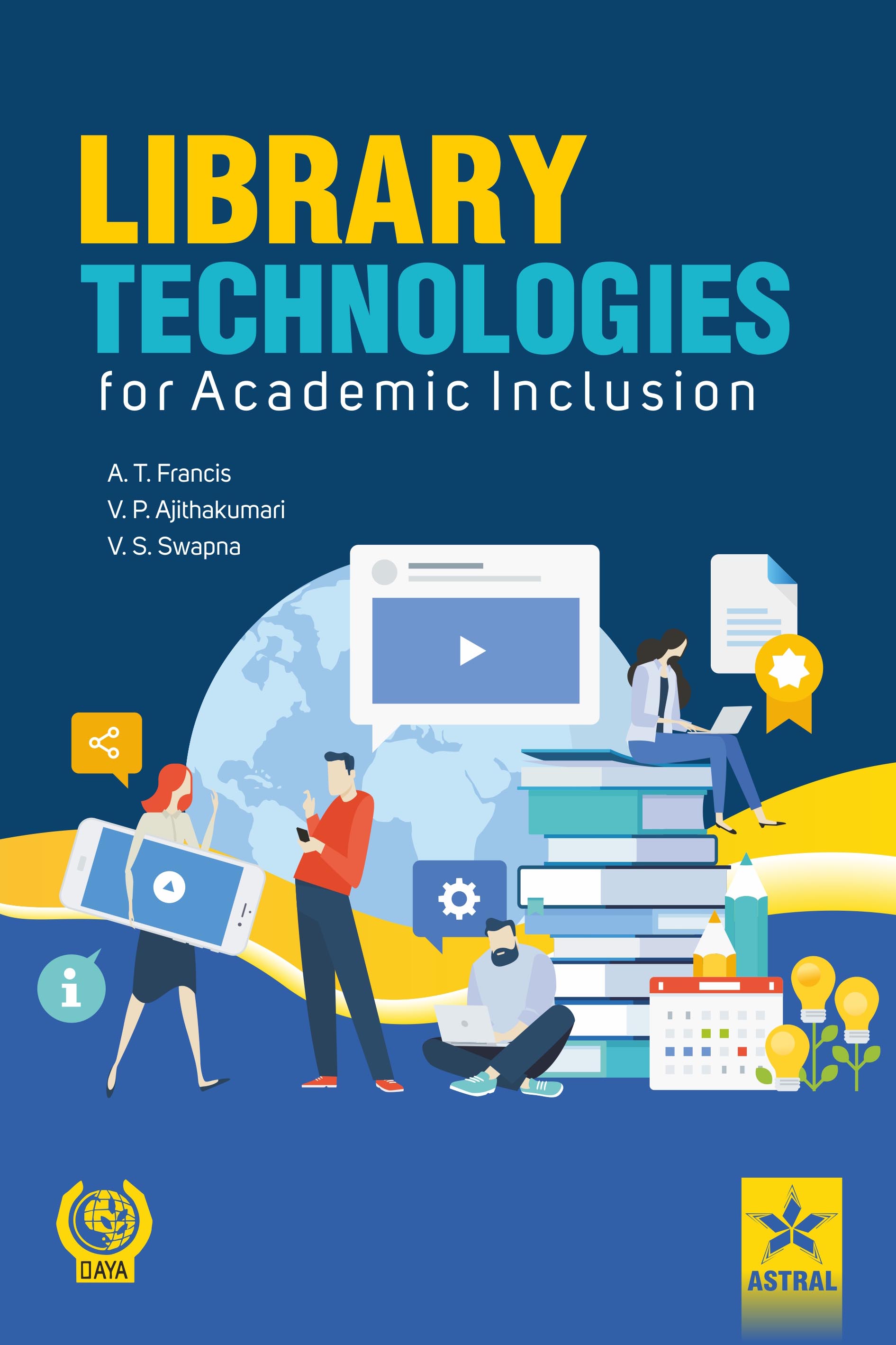 LIBRARY TECHNOLOGIES FOR ACADEMIC INCLUSION