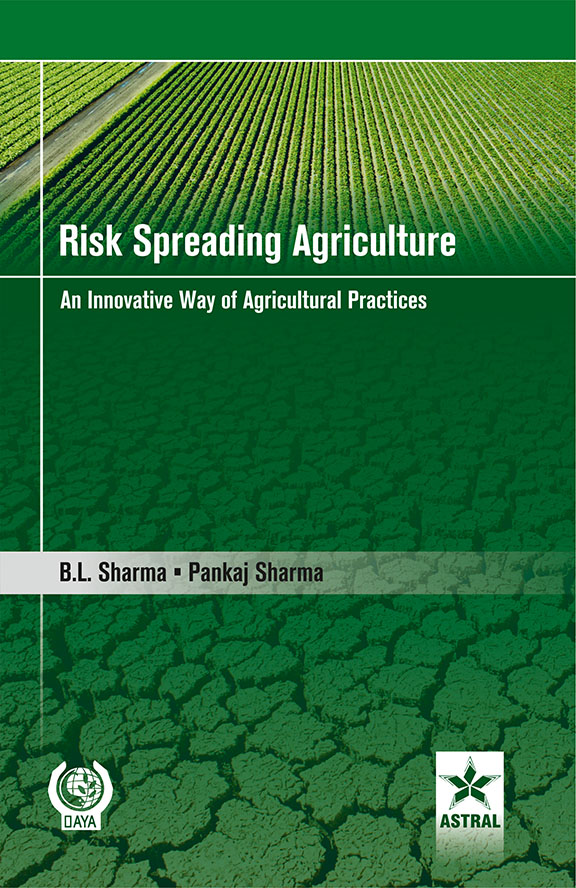 Risk Spreading Agriculture: An Innovative Way of Agricultural Practices