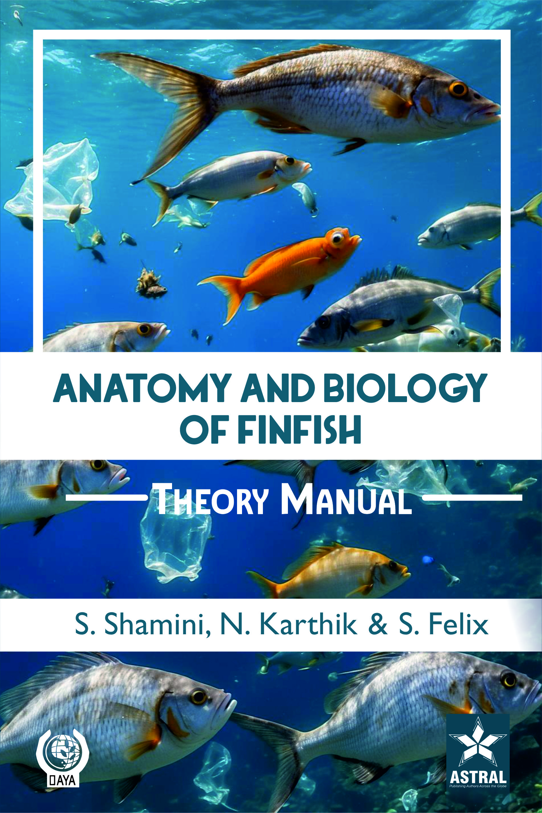 Anatomy and Biology of Finfish: Theory Manual