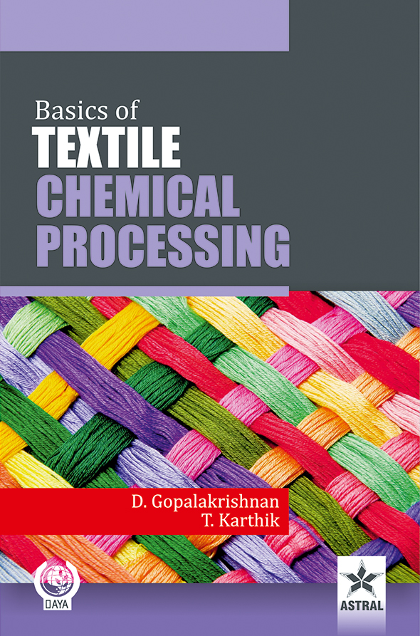 BASICS OF TEXTILE CHEMICAL PROCESSING