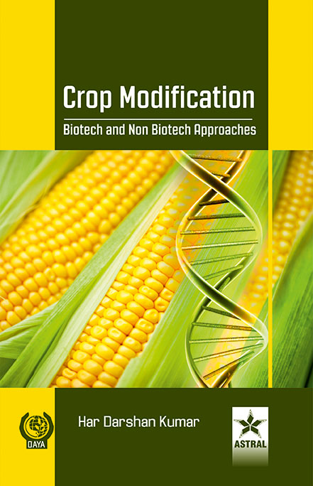 Crop Modification: Biotech and Non Biotech Approaches