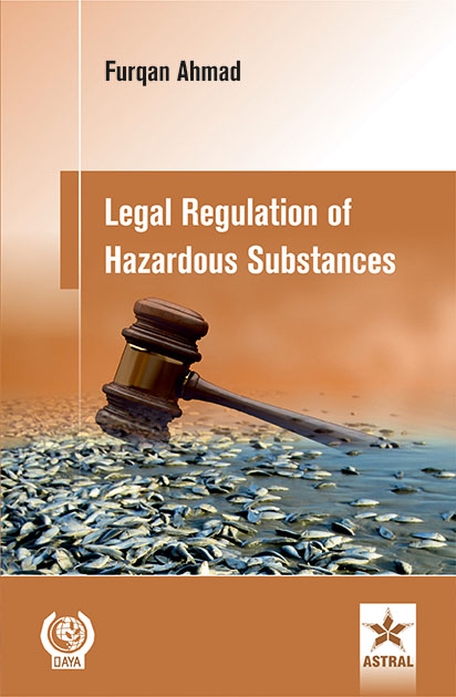 LEGAL REGULATION OF HAZARDOUS SUBSTANCES