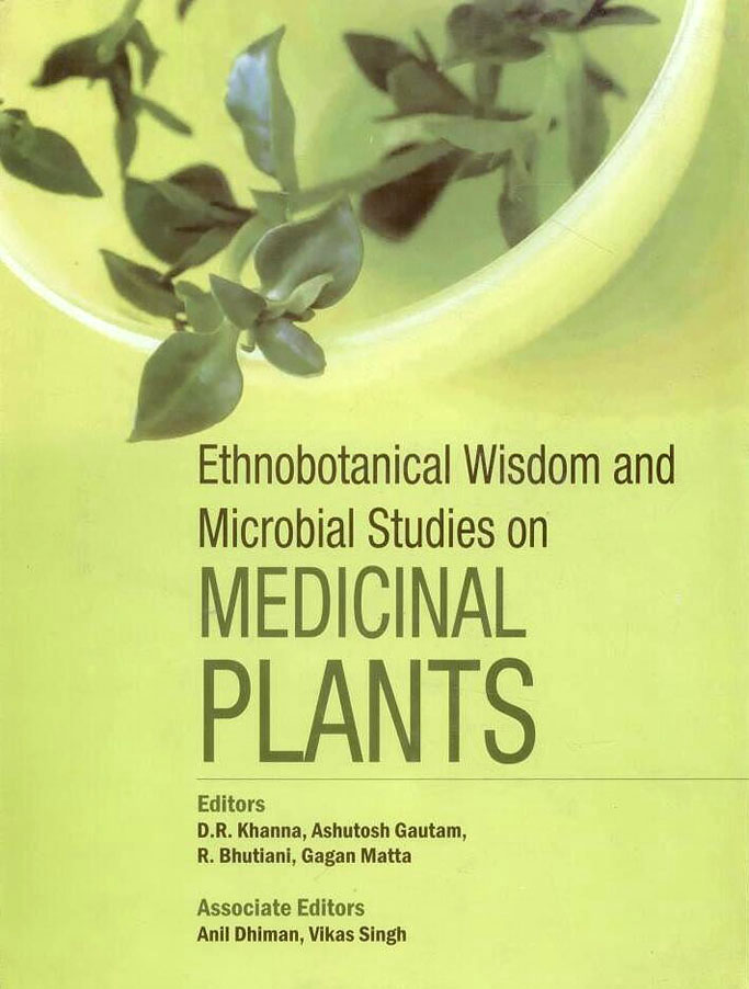 Ethnobotanical Wisdom and Microbial Studies on Medicinal Plants
