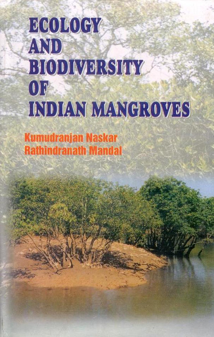 ECOLOGY AND BIODIVERSITY OF INDIAN MANGROVES: GLOBAL STATUS IN 2 VOLS