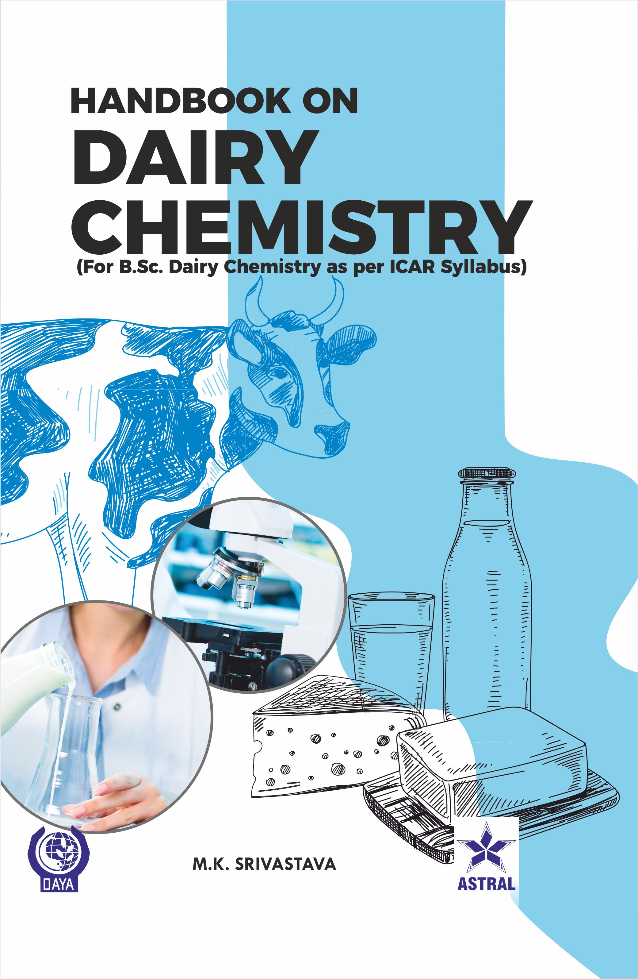 HANDBOOK ON DAIRY CHEMISTRY: FOR B.SC. DAIRY CHEMISTRY AS PER ICAR SYLLABUS
