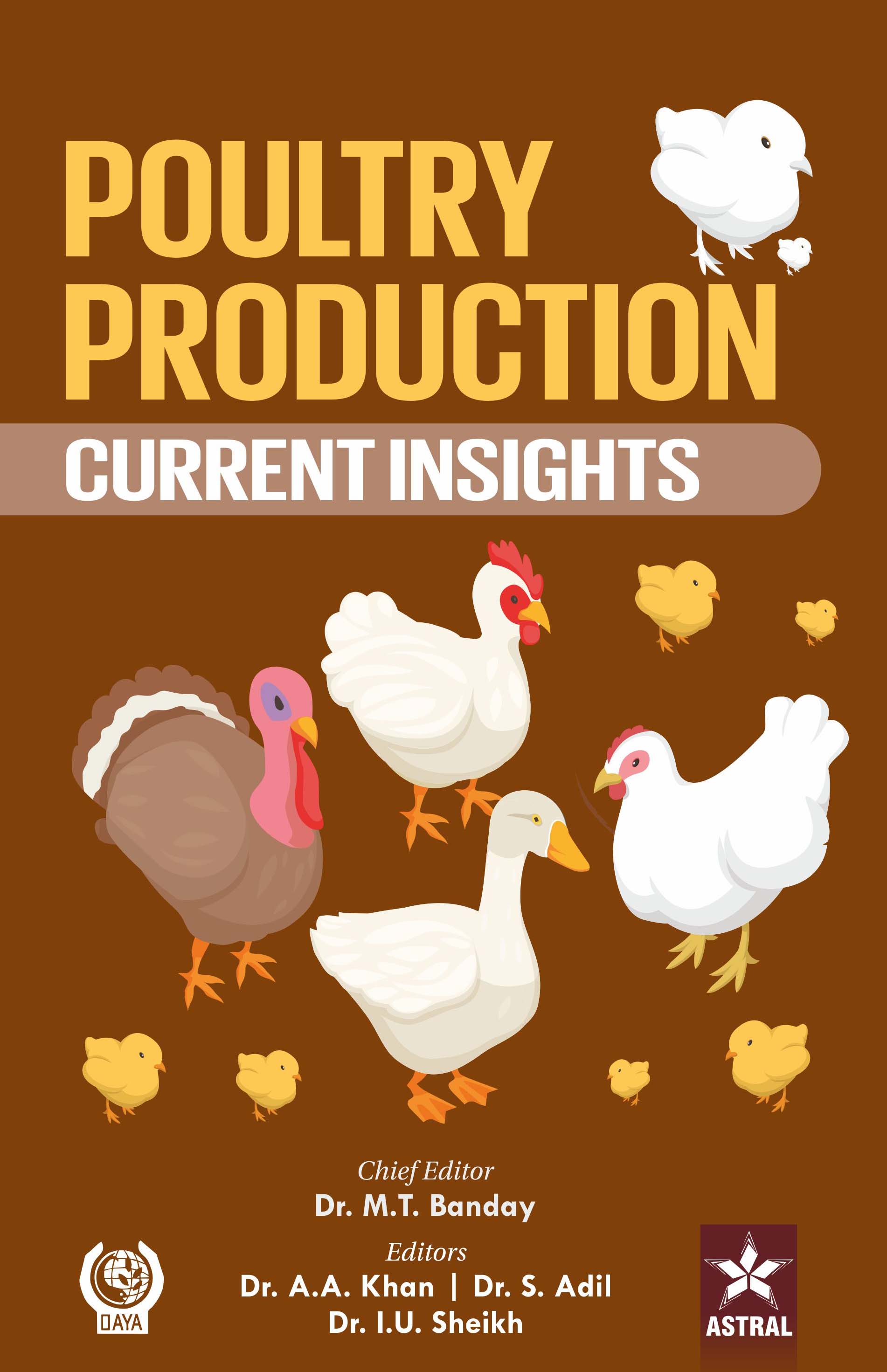 POULTRY PRODUCTION: CURRENT INSIGHTS