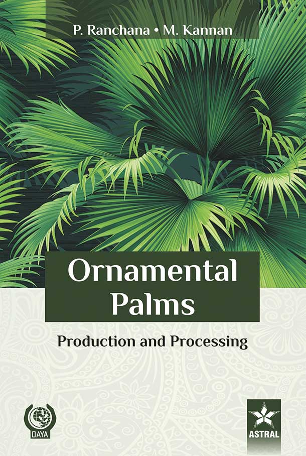 ORNAMENTAL PALMS: PRODUCTION AND PROCESSING