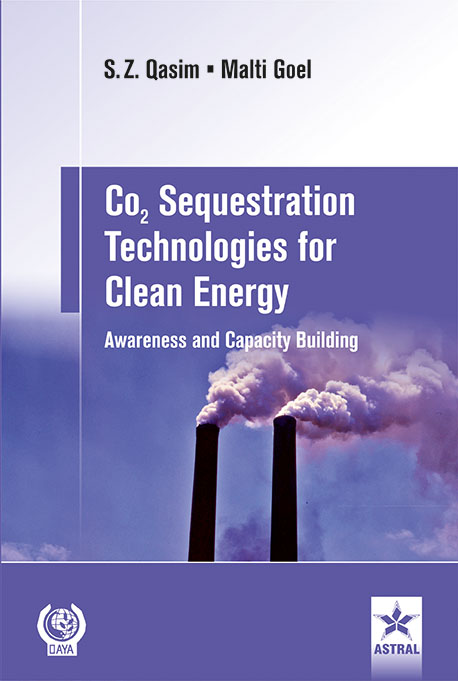 CO2 SEQUESTRATION TECHNOLOGIES FOR CLEAN ENERGY: AWARENESS AND CAPACITY BUILDING