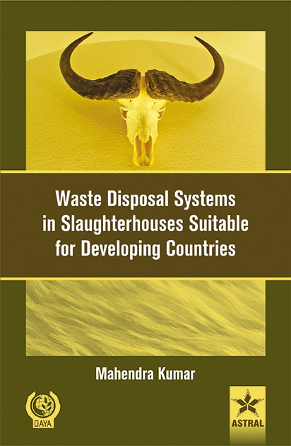 WASTE DISPOSAL SYSTEMS IN SLAUGHTER HOUSES SUITABLE FOR DEVELOPING COUNTRIES