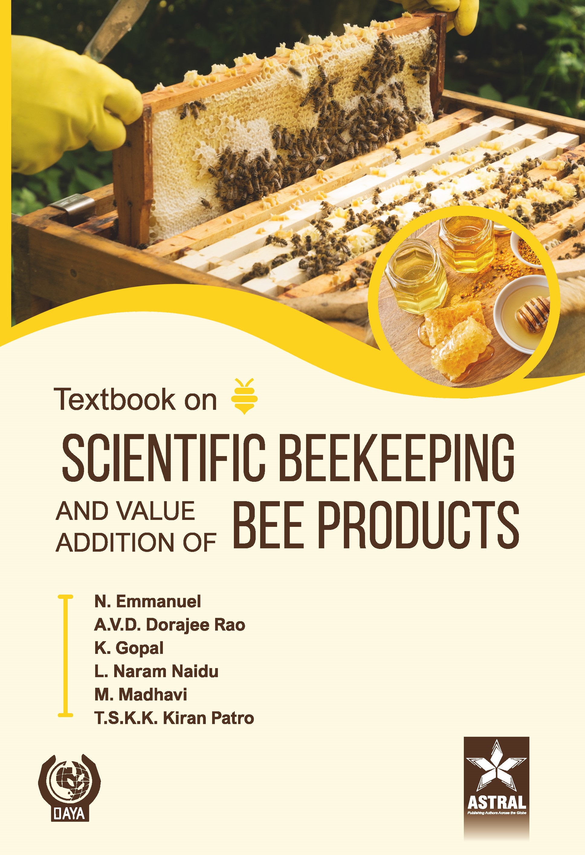 TEXTBOOK ON SCIENTIFIC BEEKEEPING AND VALUE ADDITION OF BEE PRODUCTS