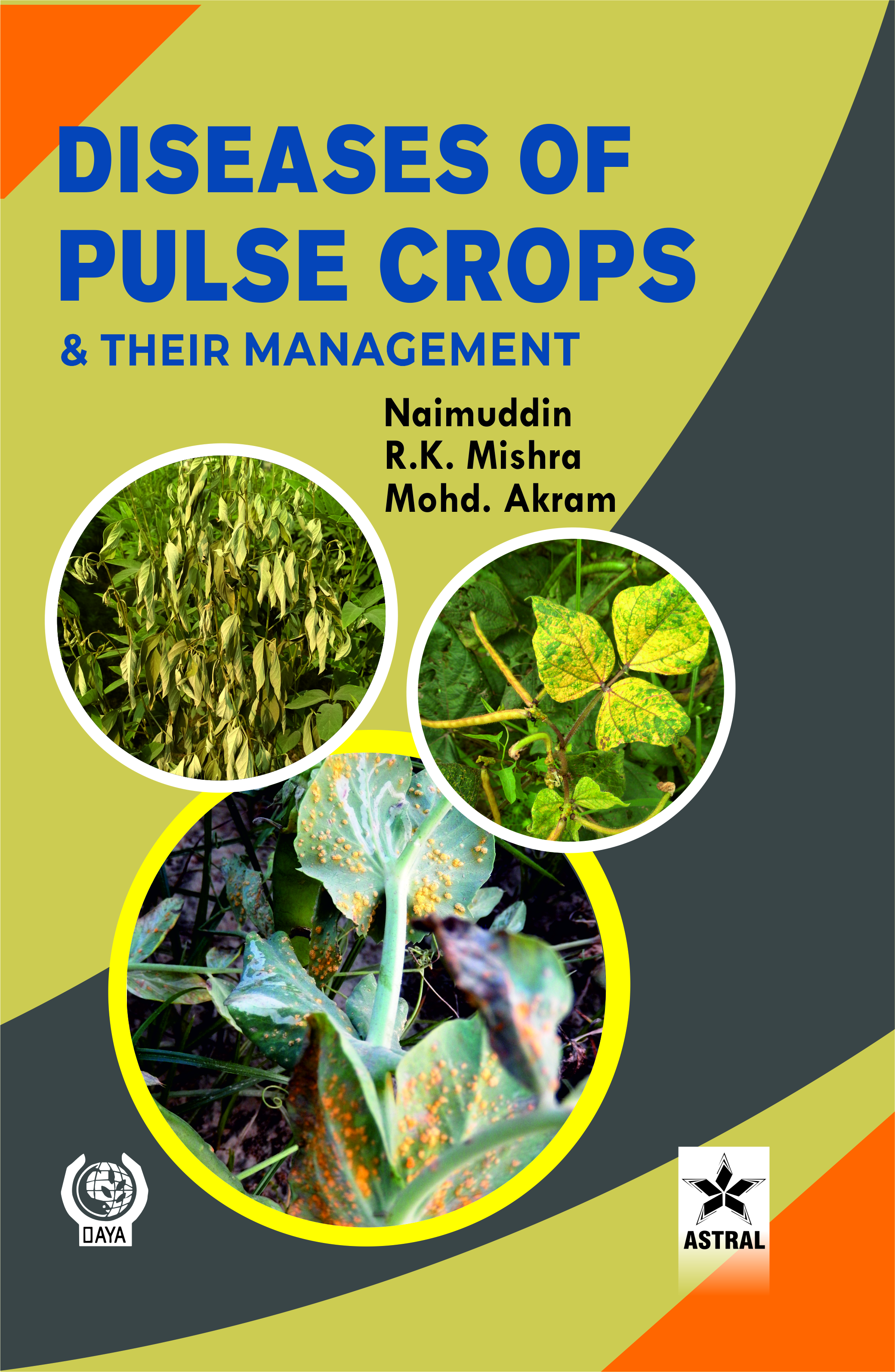 DISEASES OF PULSE CROPS AND THEIR MANAGEMENT
