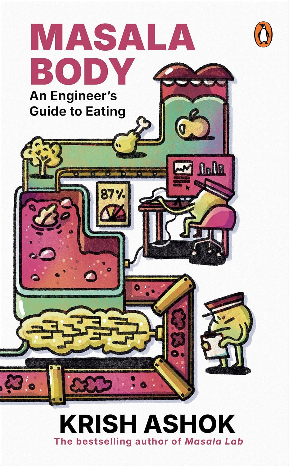 Masala Body: An Engineer's Guide to Eating