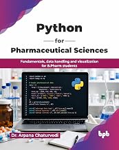PYTHON FOR PHARMACEUTICAL SCIENCES
