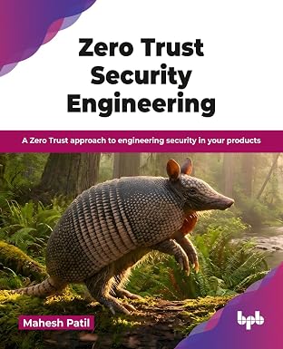 ZERO TRUST SECURITY ENGINEERING