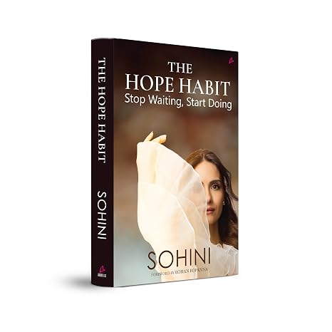 THE HOPE HABIT: STOP WAITING, START DOING