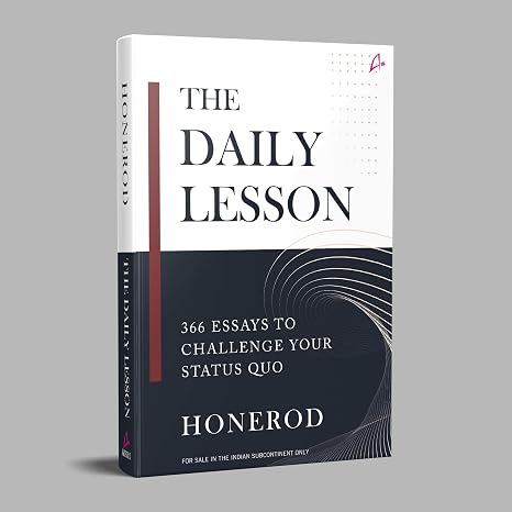 THE DAILY LESSON: 366 ESSAYS TO CHALLENGE YOUR STATUS QUO