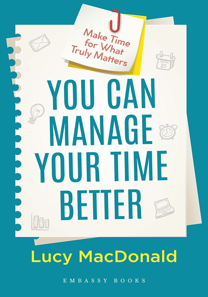 YOU CAN MANAGE YOUR TIME BETTER
