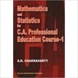 MATHEMATICS AND STATISTICS FOR C.A. PROFESSIONAL EDUCATION COURSE-1