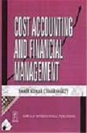 COST ACCOUNTING AND FINANCIAL MANAGEMENT (FOR C.A. COURSE-1)