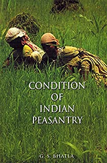 CONDITION OF INDIAN PEASANTRY