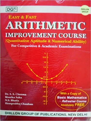Easy & Fast Arithmetic Improvement Course (with a Free Copy of A Handbook of Mathematics Refresher 365)