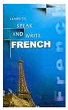 Learn to Speak and Write French 