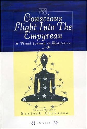 CONSCIOUS FLIGHT INTO THE EMPYREAN