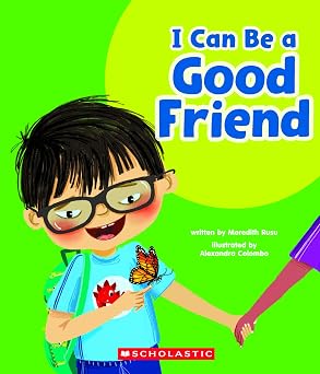 I CAN BE A GOOD FRIEND: LEARN ABOUT YOUR BEST SELF