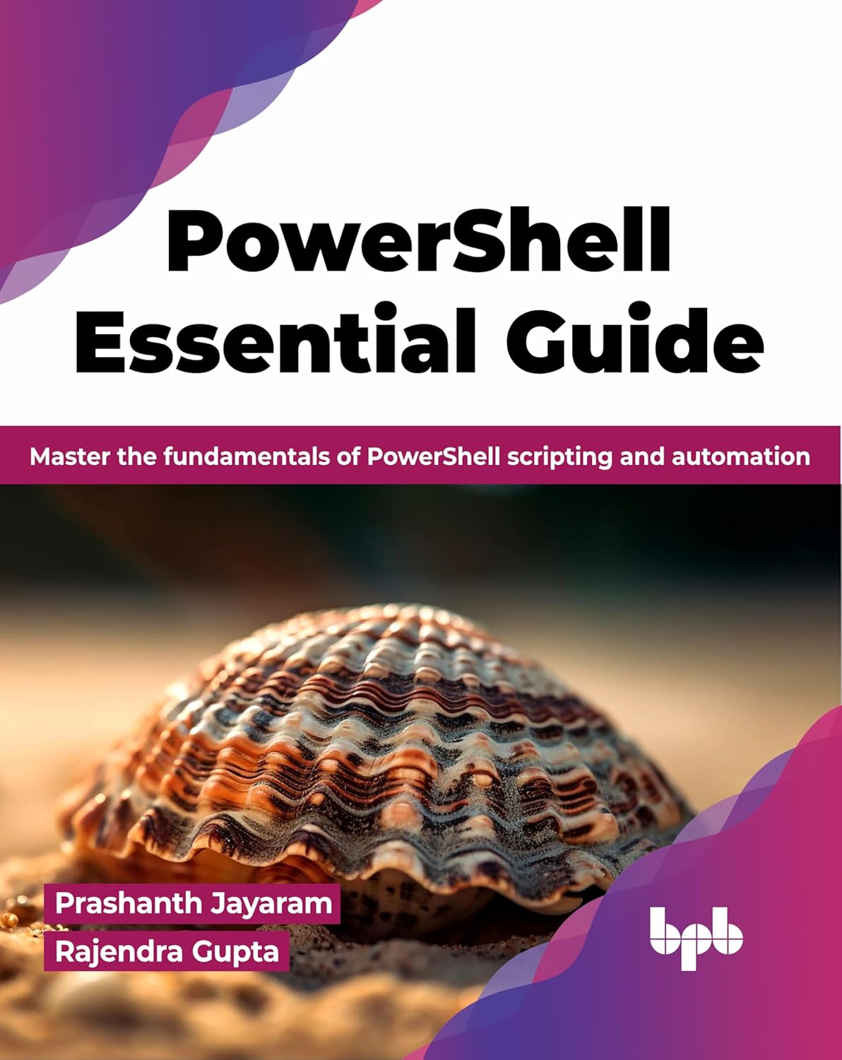 POWERSHELL ESSENTIAL GUIDE