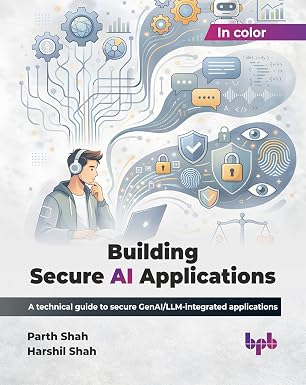 BUILDING SECURE AI APPLICATIONS