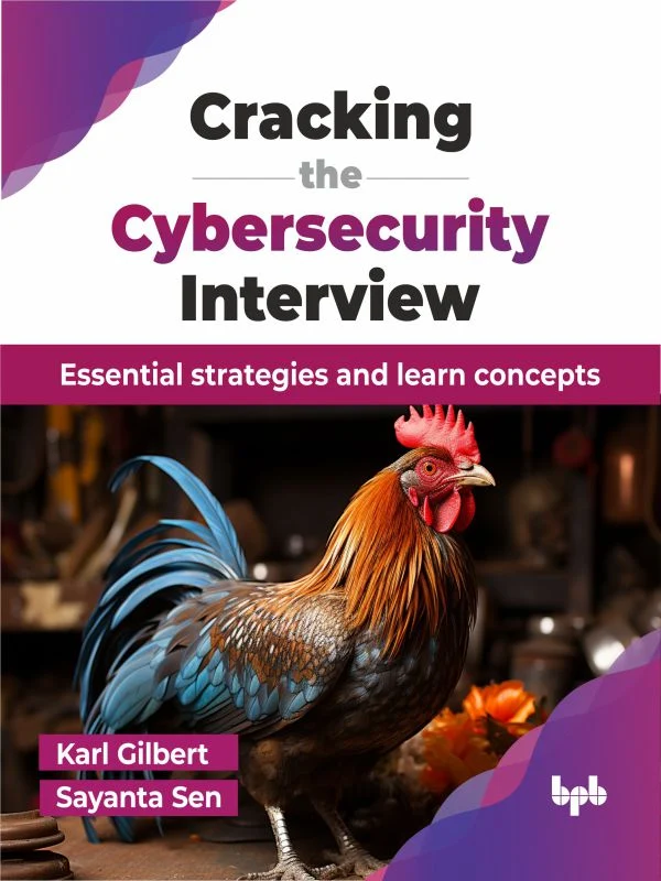 CRACKING THE CYBERSECURITY INTERVIEW