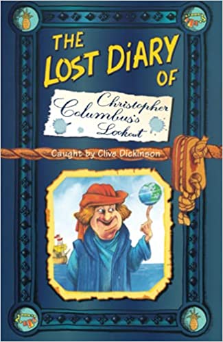 The Lost Diary of Christopher Columbusâ's Lookout