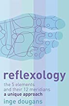 Reflexology: The 5 Elements And Their 12 Meridians