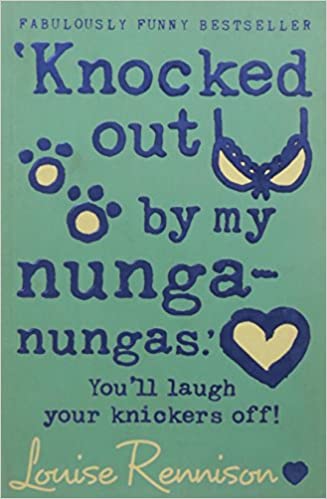 ‘KNOCKED OUT BY MY NUNGA-NUNGAS.â': BOOK 3 (CONFESSIONS OF GEORGIA NICOLSON)