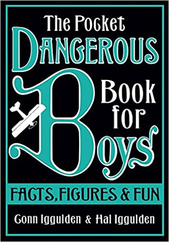THE POCKET DANGEROUS BOOK FOR BOYS: FACTS, FIGURES AND FUN