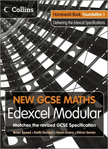 NEW GCSE MATHS – HOMEWORK BOOK FOUNDATION 1: EDEXCEL MODULAR (B)