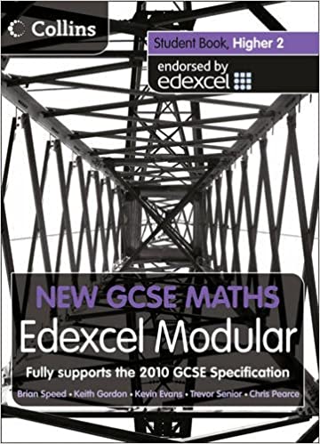 NEW GCSE MATHS – STUDENT BOOK HIGHER 2: EDEXCEL MODULAR (B)