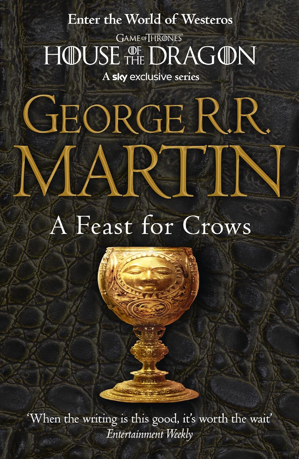 A FEAST FOR CROWS : BOOK 4 OF A SONG OF ICE AND FIRE