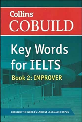 Collins Cobuild Key Words for IELTS: Book 2 Improver 