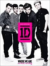 One Direction: Where We are: Where We Are (100% Official): Our Band, Our Story