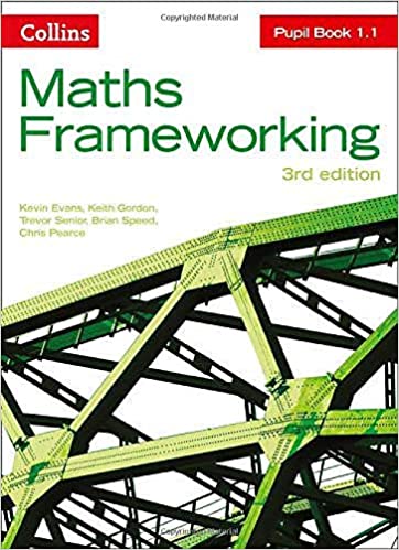 Maths Frameworking - KS3 Maths Pupil Book 1.1