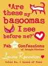 ARE THESE MY BASOOMAS I SEE BEFORE ME? (CONFESSIONS OF GEORGIA NICOLSON, #10)
