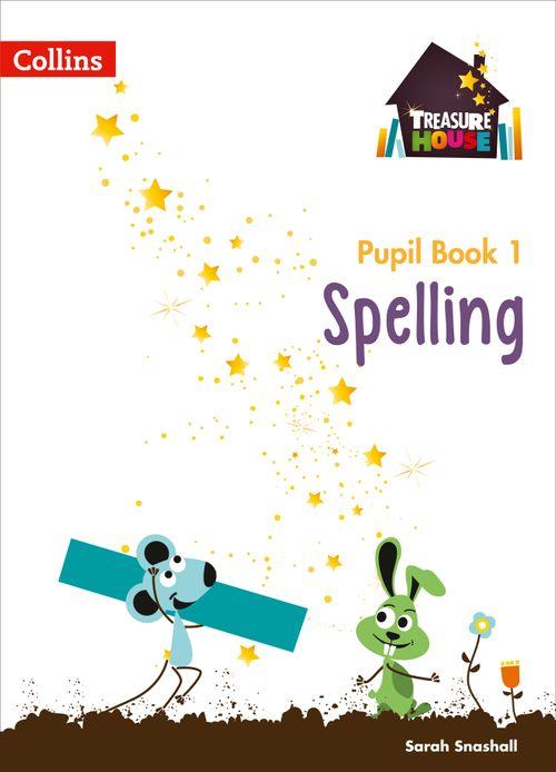 TREASURE HOUSE - SPELLING YEAR 1 PUPIL BOOK