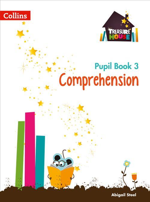 Treasure House - Comprehension Year 3 Pupil Book