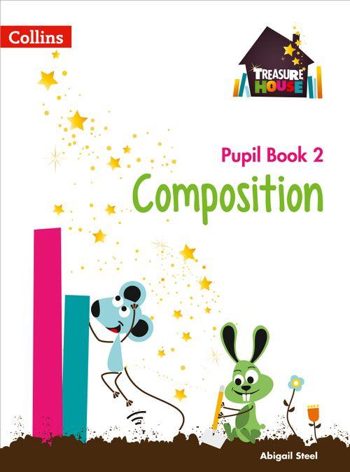 Treasure House - Composition Year 2 Pupil Bookq