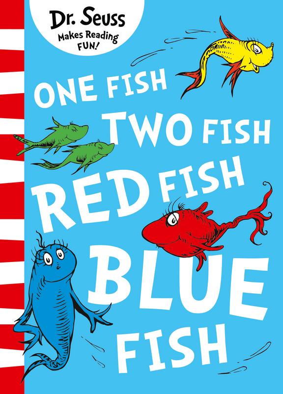 ONE FISH, TWO FISH, RED FISH, BLUE FISH (PB OM)