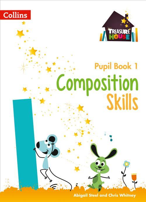 Treasure House - Composition Skills Pupil Book 1