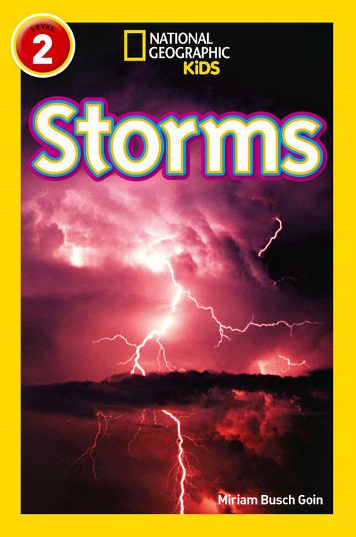 National Geographic Readers - Storms : Level 2